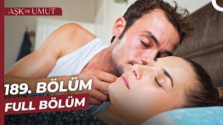 Aşk ve Umut 189. Bölüm