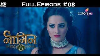 Naagin 3 - Full Episode 8 - With English Subtitles