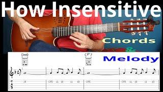 How Insensitive | Chords & Melody | Guitar Tab