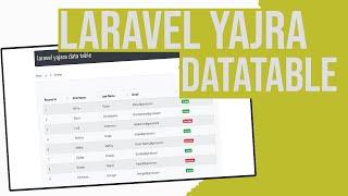 Master Laravel Data Presentation: Unleashing Yajra DataTables in 2024
