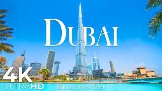 Dubai 4K Ultra HD - Scenic Relaxation Film with Peaceful Relaxing Music