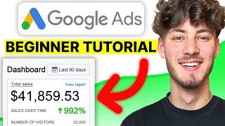 COMPLETE Google Ads Tutorial (2024 Guide For Beginners)