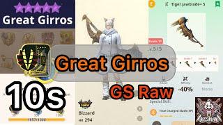 [MHn] Greatsword Tigrex  vs Great Girros 10 star l Monster hunter now