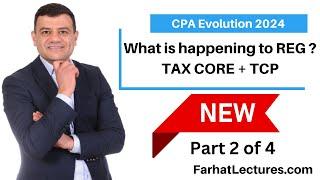 CPA Evolution 2024 CPA exam Changes 2024.  Reg Section