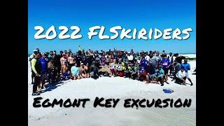 How we do! 2022 FLSkiriders Egmont Key Excursion! Amazing day exploring the island and Skyway Bridge