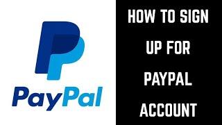 How to Sign Up for a PayPal Account