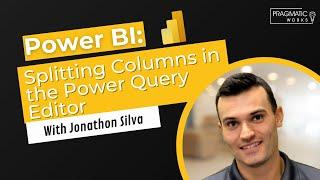 Splitting Columns in the Power Query Editor