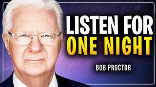 THIS WILL CHANGE YOUR WHOLE REALITY - Bob Proctor