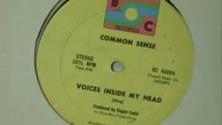 Voices Inside My Head - Common Sense 1980