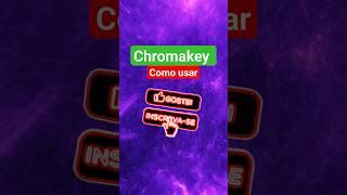 Como usar chromakey no CAPCUT