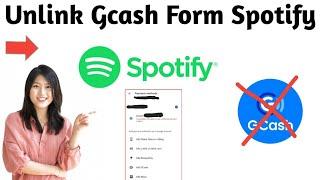 How To Unlink Spotify From GCash