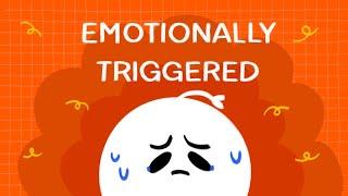 8 Signs You May Be Emotionally Triggered