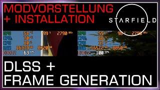 Starfield Mod Vorstellung - Die DLSS Mod inkl. Frame Generation - Installation (Steam Version)