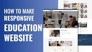 How To Make a Responsive Education Website HTML, CSS, JavaScript