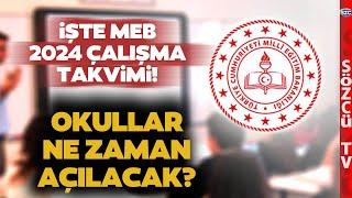 MEB Son Dakika Duyurdu! Okullar Ne Zaman Açılacak? İşte 2023-2024 Çalışma Takvimi