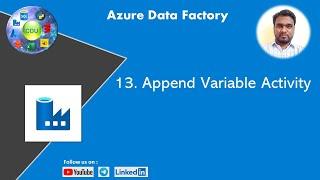 13. Append Variable Activity