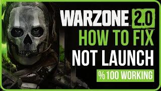 WARZONE 2 NOT LAUNCHING STEAM & BATTLENET | Fix Warzone 2.0 Not Launching PC
