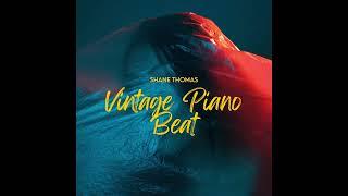 Shane Thomas - Vintage Piano Beat