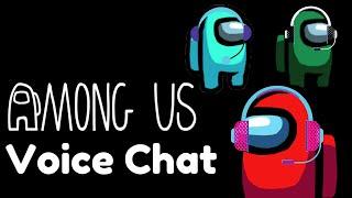 Enable Voice Chat For Among Us To Chat With Friends