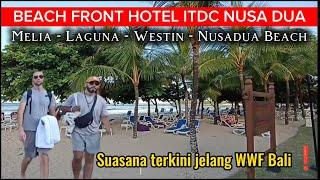 BEACH FRONT NUSADUA BEACH HOTEL - WESTIN - LAGUNA - MELIA BALI KAWASAN ELIT
