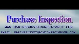 Survey of Pre-Purchase condition of vessel inspection company