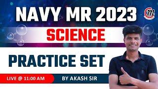 Navy MR Science Class | Agniveer Navy MR Classes 2023 | indian Navy MR Science By Akash Sir #01