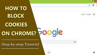 How to Block Cookies on Chrome | Disable Cookies Chrome | Tutorial