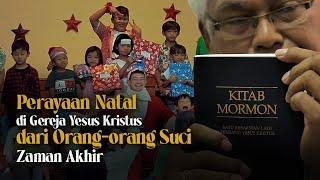 Natal di Gereja Yesus Kristus dari Orang-orang Suci Zaman Akhir | LIPUTAN KHUSUS