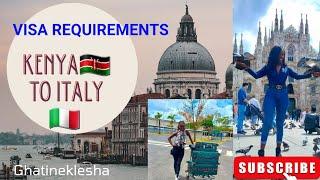 EASIEST WAY TO MOVE FROM KENYA  TO ITALY : VISA REQUIREMENTS   to