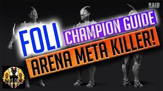 RAID: Shadow Legends | FOLI CHAMPION GUIDE | ROTOs KILLER, ANTI TORMIN! ARENA META!