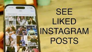 How To See Liked Posts On Instagram! (2024)