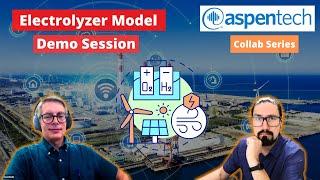 Electrolyzer Model - Demo Session ft. David Tremblay from AspenTech®