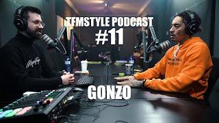 TFMSTYLE Podcast #11 - Gonzo