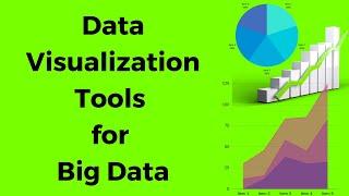 Data Visualization Tools for Big Data