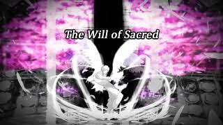 【MUGEN】The Will of Sacred (12p)'s Theme