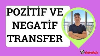 POZİTİF VE NEGATİF TRANSFER #felsefele