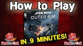 How to Play Star Wars: Outer Rim