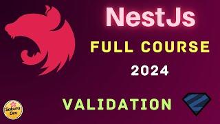 NestJs Full Course 2024  -2:  Validation In NestJs (ZOD Included)