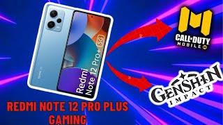 Redmi Note 12 Pro Plus 5G Gaming with CoDM & Genshin Impact | Test | Performance !!
