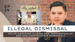 ILLEGAL DISMISSAL o CONSTRUCTIVE DISMISSAL | Two Notice Rule | Termination | Labor Law Rights