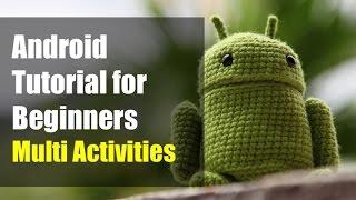 Android Tutorial for Beginners - Multiple Activities