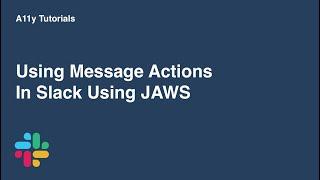 Useful user preferences with JAWS | A11y Tutorials | Slack