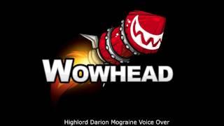 Highlord Darion Mograine Voice Over - Patch 7.0.3