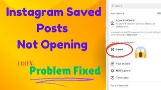 Instagram Saved Posts Aren't Working | Saved Posts Not Showing | Instagram Saved Posts Find