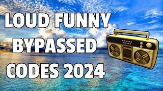 LOUD FUNNY BYPASSED Roblox Ids (WORKING 2024)