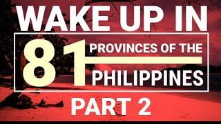 Wake up in the 81 Provinces of the Philippines Part 2 | PH RED TV