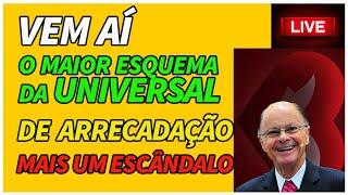 VEM AÍ O MAIOR ESQUEMA DA UNIVERSAL.