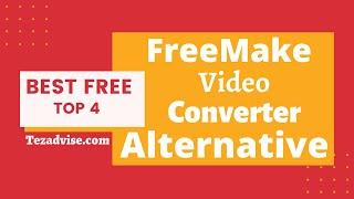 Freemake video converter alternative - Top 4 free video converter software |  eTechniz.com 