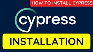 Cypress tutorial 2 - How to install and configure cypress on windows 10 | 2023