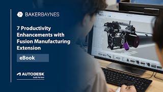 7 Productivity Enhancements with Fusion Manufacturing Extension | eBook Transformation Tools